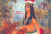 Brasileirinho, de Maria Beth�nia